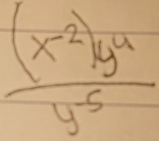  ((x^(-2))y^4)/y^(-5) 