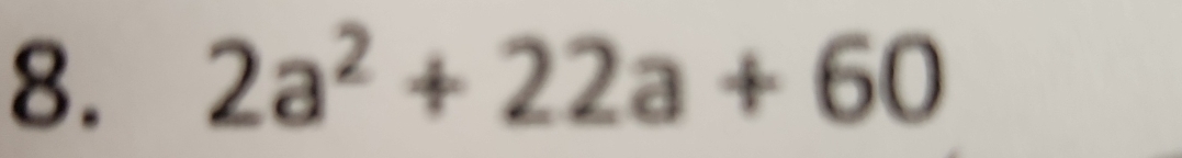 2a^2+22a+60