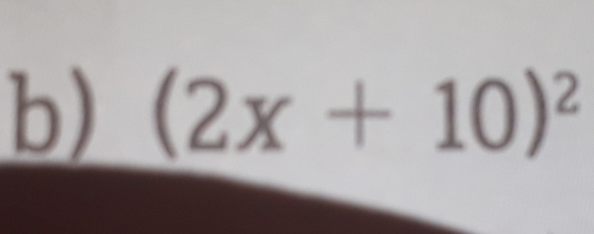 (2x+10)^2