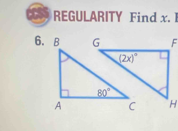 REGULARITY Find x. I