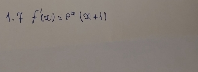 f'(x)=e^x(x+1)