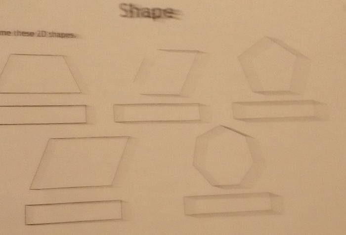 Shape 
me these 2D shapes.