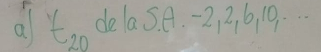 a t_20 dela s.A.-2,2,6,10,...