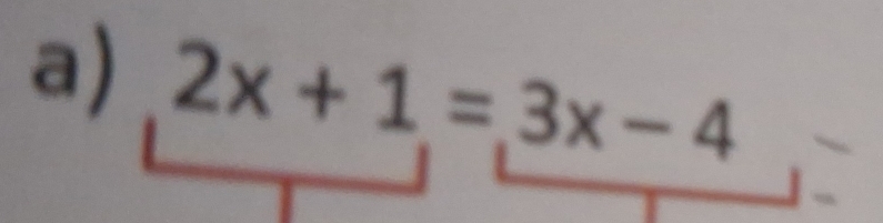 2x+1=3x-4