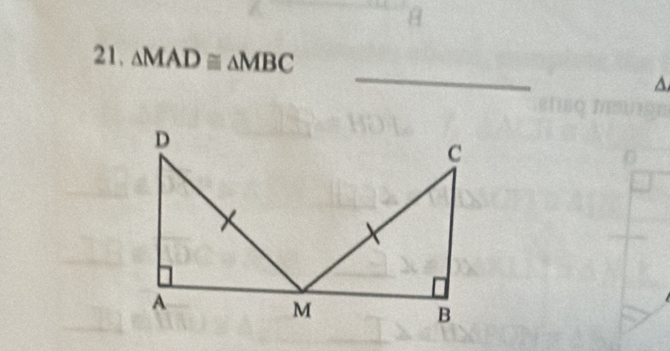 △ MAD≌ △ MBC
_ 
^