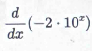  d/dx (-2· 10^x)