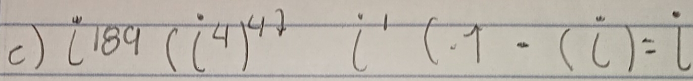 i°189(i^4)^47i^1(j°C)=i