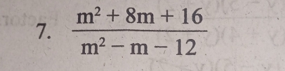  (m^2+8m+16)/m^2-m-12 