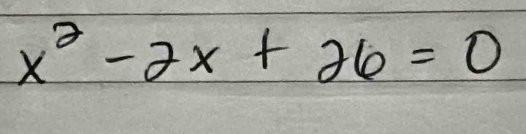 x^2-2x+26=0