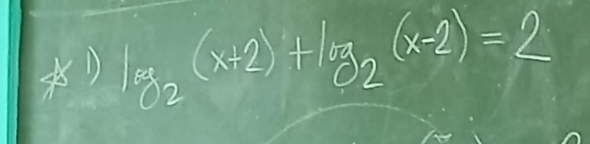 ) log _2(x+2)+log _2(x-2)=2