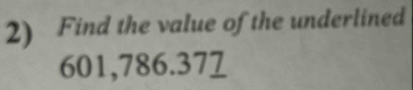 Find the value of the underlined
601,786.377