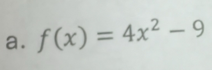 f(x)=4x^2-9