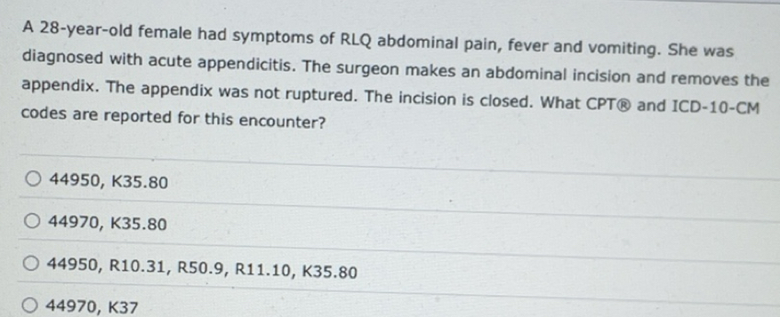 Solved: A 28-year-old female had symptoms of RLQ abdominal pain, fever ...