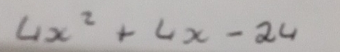 4x^2+4x-24