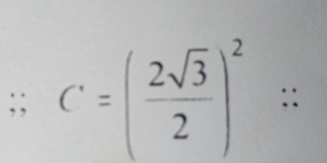 C=( 2sqrt(3)/2 )^2 ::