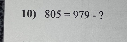 805=979- ?