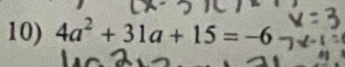 4a^2+31a+15=-6