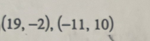 (19,-2),(-11,10)