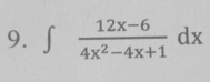 ∈t  (12x-6)/4x^2-4x+1 dx