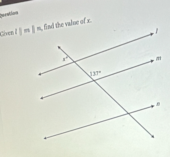 Question
Given l||m||n