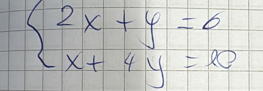 beginarrayl 2x+y=6 x+4y=10endarray.