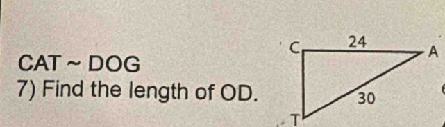 CATsim DOG
7) Find the length of OD.