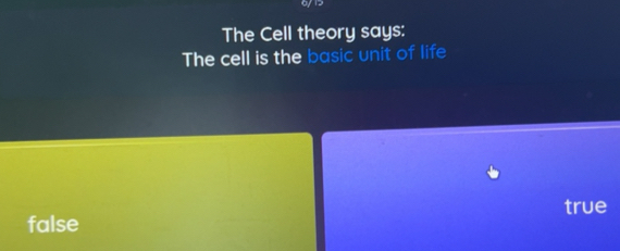 Solved: The Cell theory says: The cell is the basic unit of life true ...
