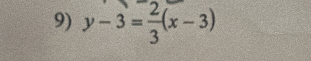 y-3= 2/3 (x-3)