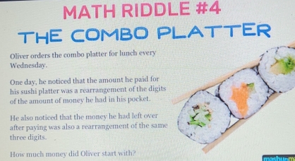 MATH RIDDLE #4 THE COMBO PLATTER Oliver orders the combo platter for ...