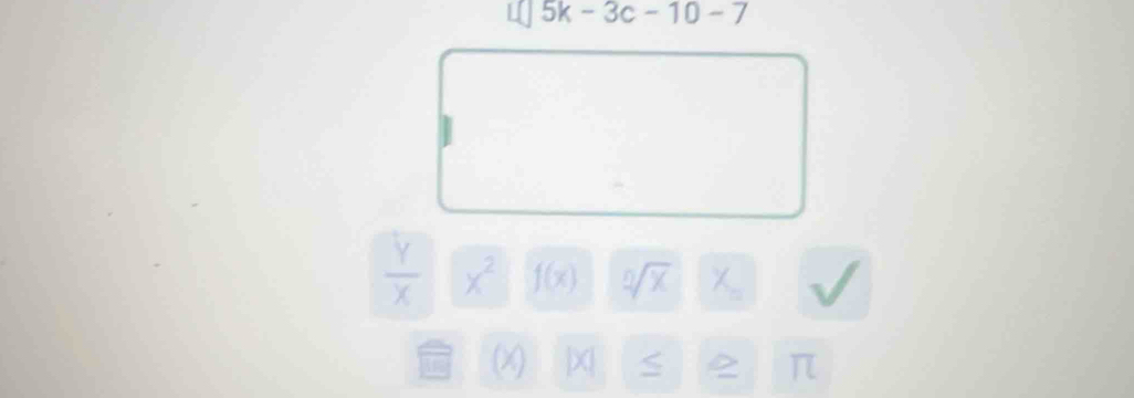 5k-3c-10-7
 Y/X  x^2 f(x) 2sqrt(x) X_-
a X <