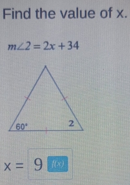 Find the value of x.
m∠ 2=2x+34
x= 9