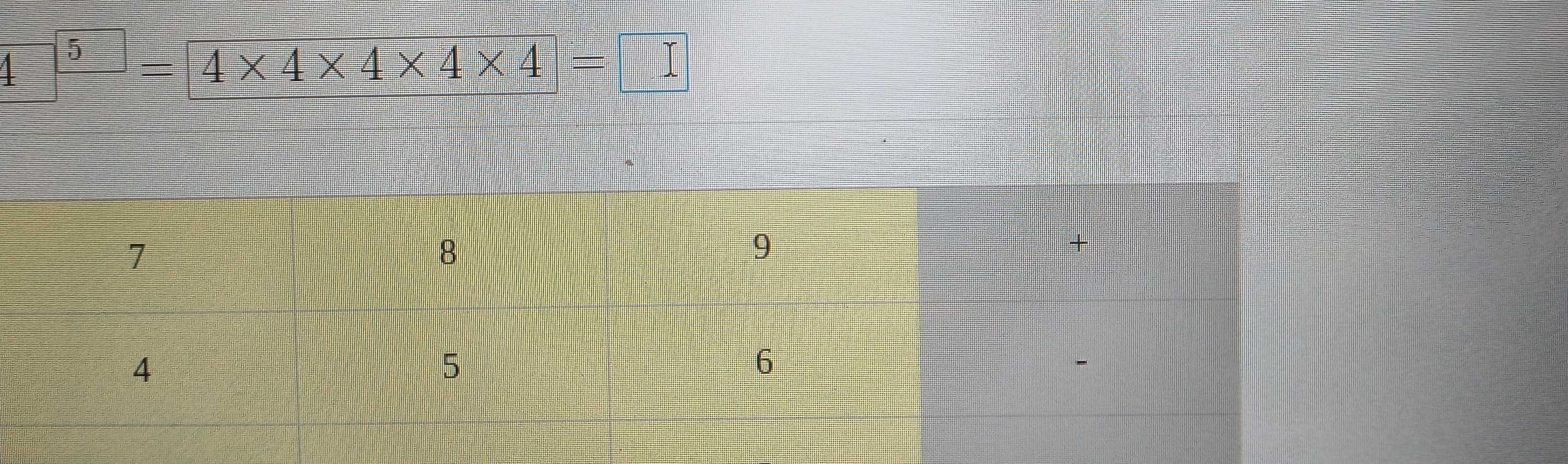 4^5= 4* 4* 4* 4* 4=□