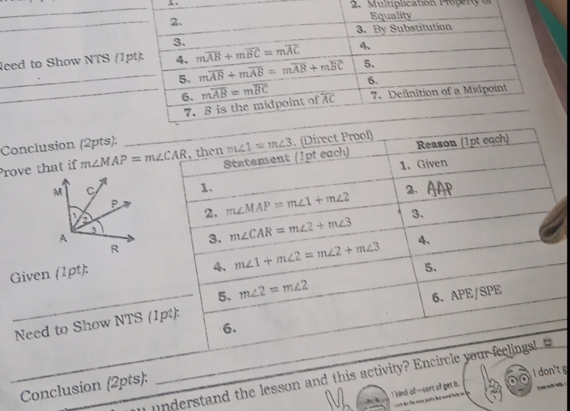 Multiplication Ploper  d
_
Need to Show NTS (1
_
_
Conclusion (2pts):
Prove that if m∠ MAP=m∠ CAR _
Given (1pt):
_
Need to Show NTS (
_
_
_  u nderstand the lesson a
Conclusion (2pts):
g
I kind of-sort of get it.
te wl an