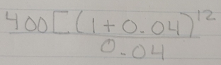 frac 400[(1+0.04)^120.04