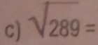 sqrt(289)=