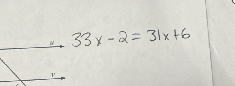 33x-2=31x+6