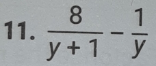  8/y+1 - 1/y 