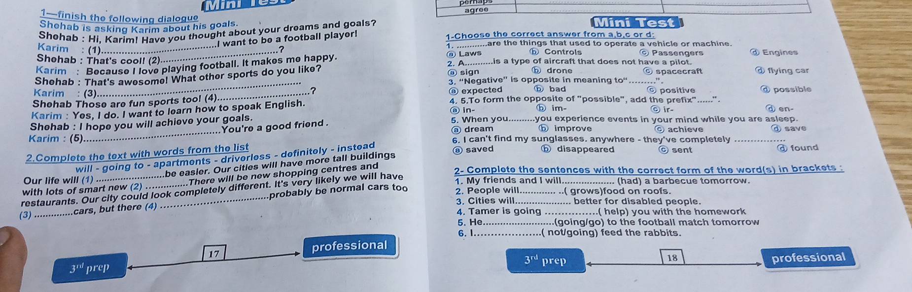 تم الحل:agree 1—finish the following dialogue Mini Test Shehab is ...