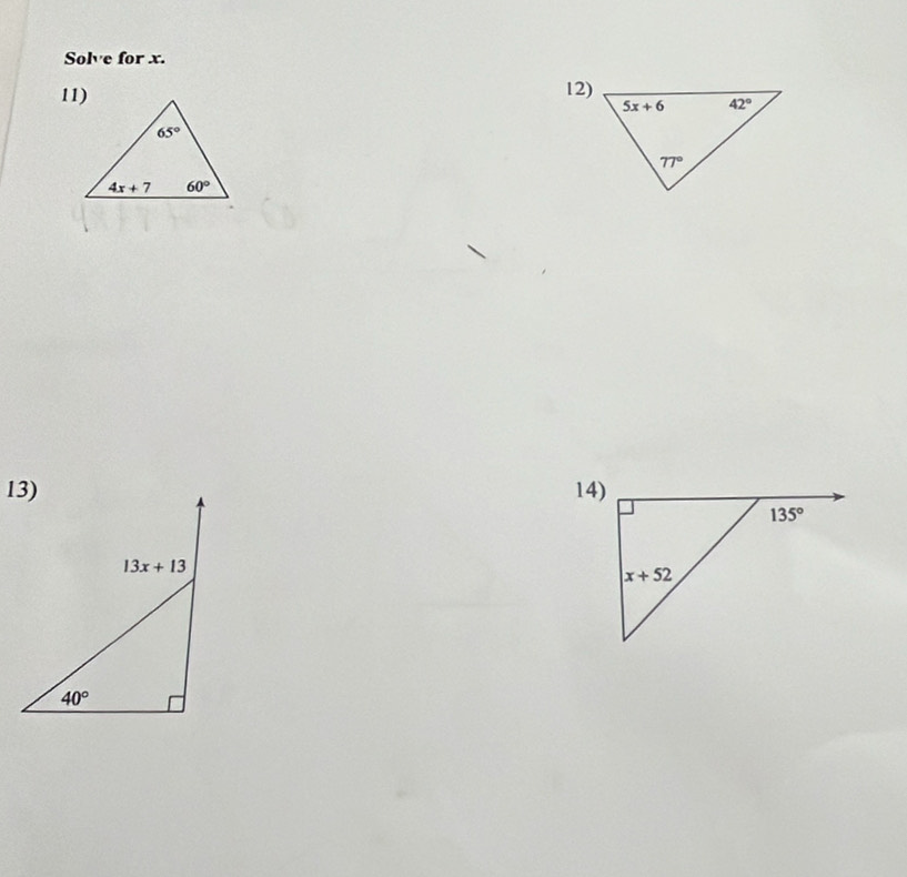 Solve for x.
12)
14)