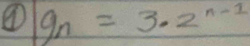 ④ 9n=3· 2^(n-1)