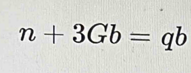 n+3Gb=qb