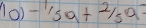 (0) -1/_5Q+^2/_5Q=