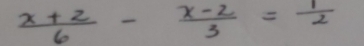  (x+2)/6 - (x-2)/3 = 1/2 