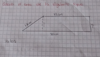 Calculd e area de la siquiente figua 
datos
b=313