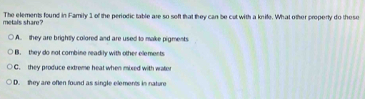 Solved: metals share? The elements found in Family 1 of the periodic ...