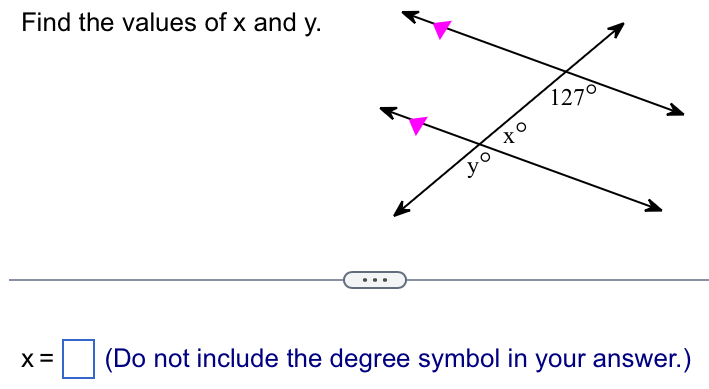 Find the values of x and y.
x=□ (Do not include the degree symbol in your answer.)