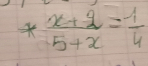 * (x+2)/5+x = 1/4 