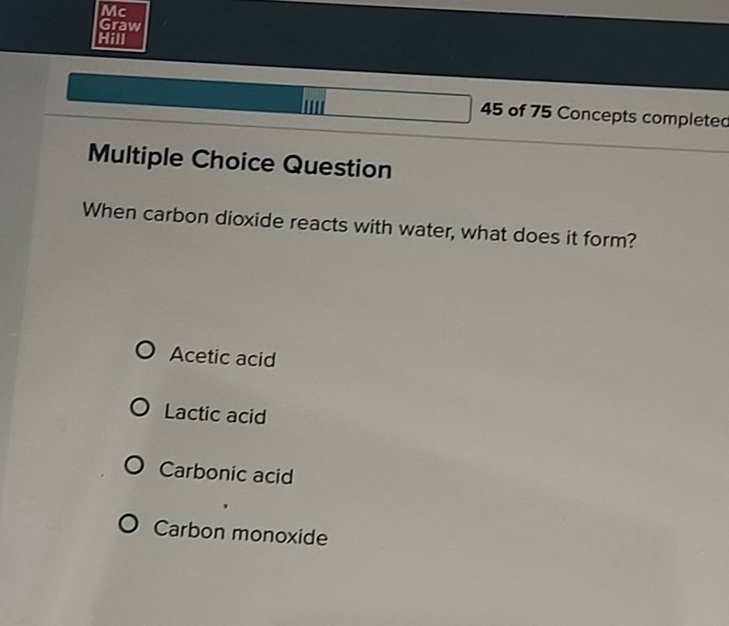 Solved: Mc Graw Hill 45 of 75 Concepts completed Multiple Choice ...