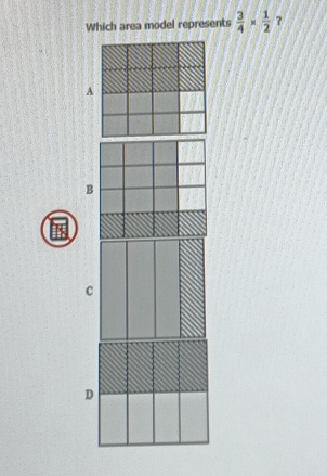 Which area model represents  3/4 *  1/2  ?
A
B
c
D