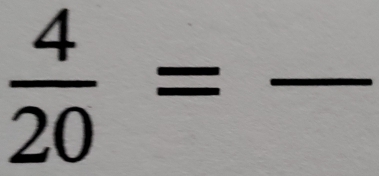  4/20 = _ (-3∠